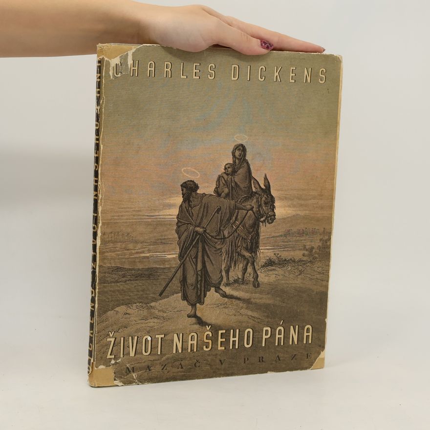 Charles Dickens Život našeho Pána