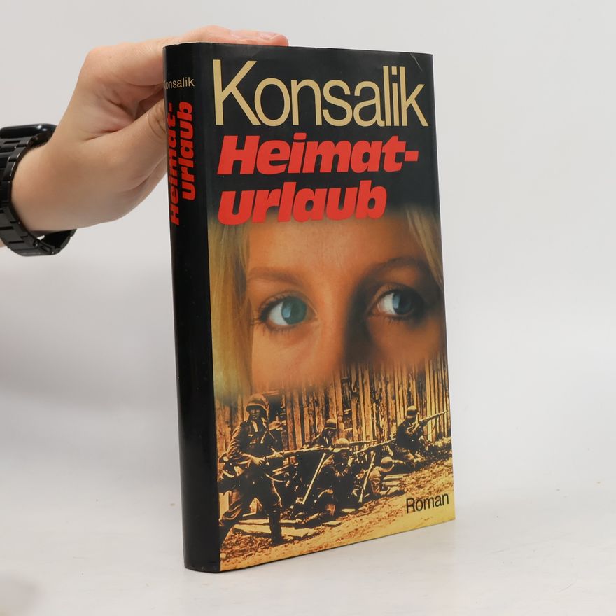 Heinz Günther Konsalik Heimat Urlaub