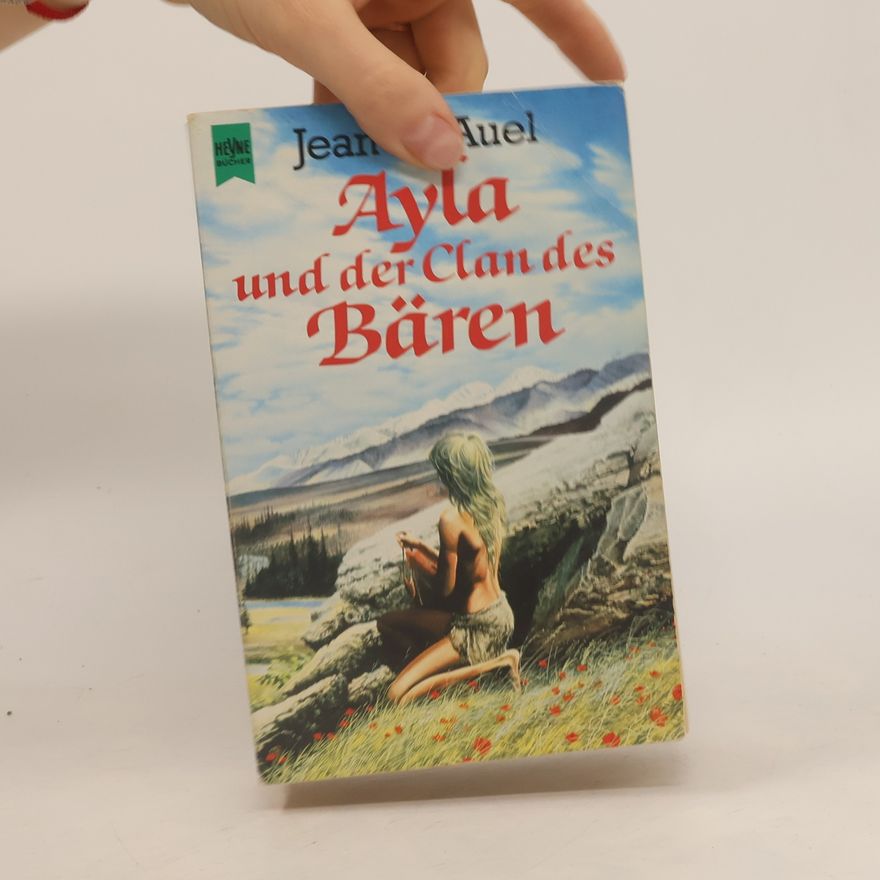 Jean M. Auelová Ayla und der Clan des Bären