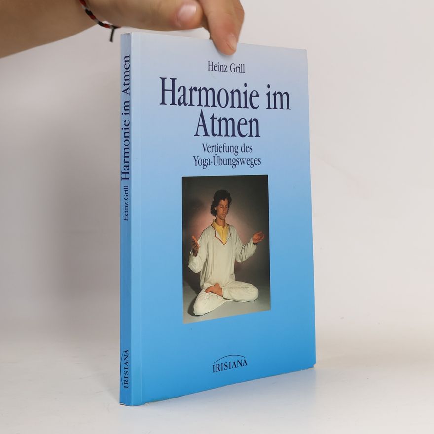 Heinz Grill Harmonie im Atmen