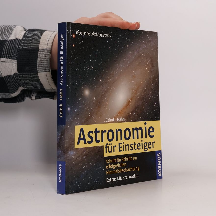 Werner E. Celnik Astronomie für Einsteiger