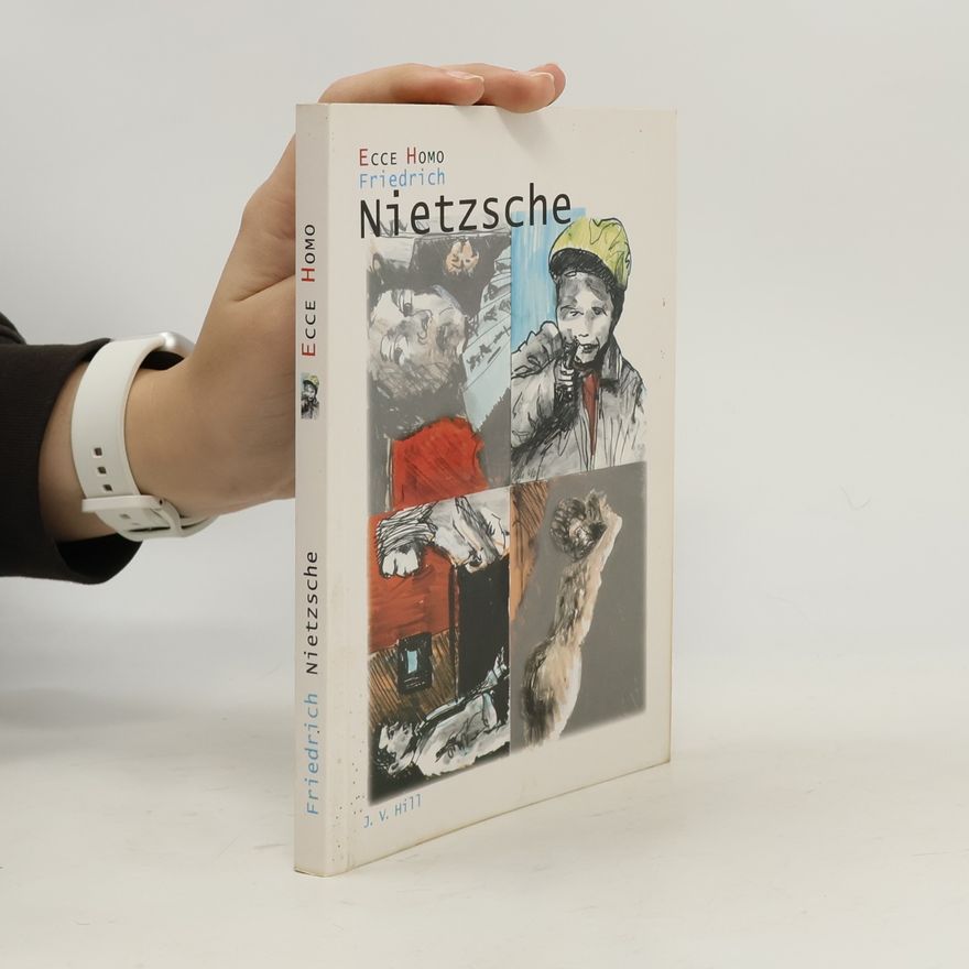 Friedrich Nietzsche Ecce homo