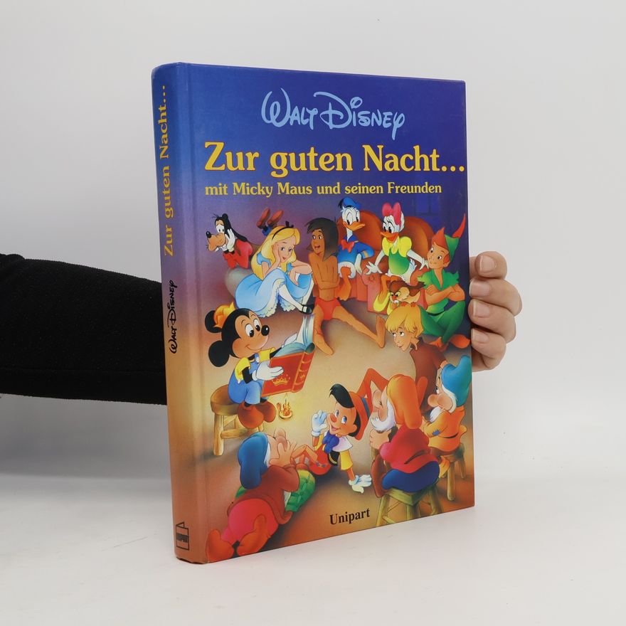 Walt Disney Zur guten Nacht ... Mit Micky Maus und seinen Freunden