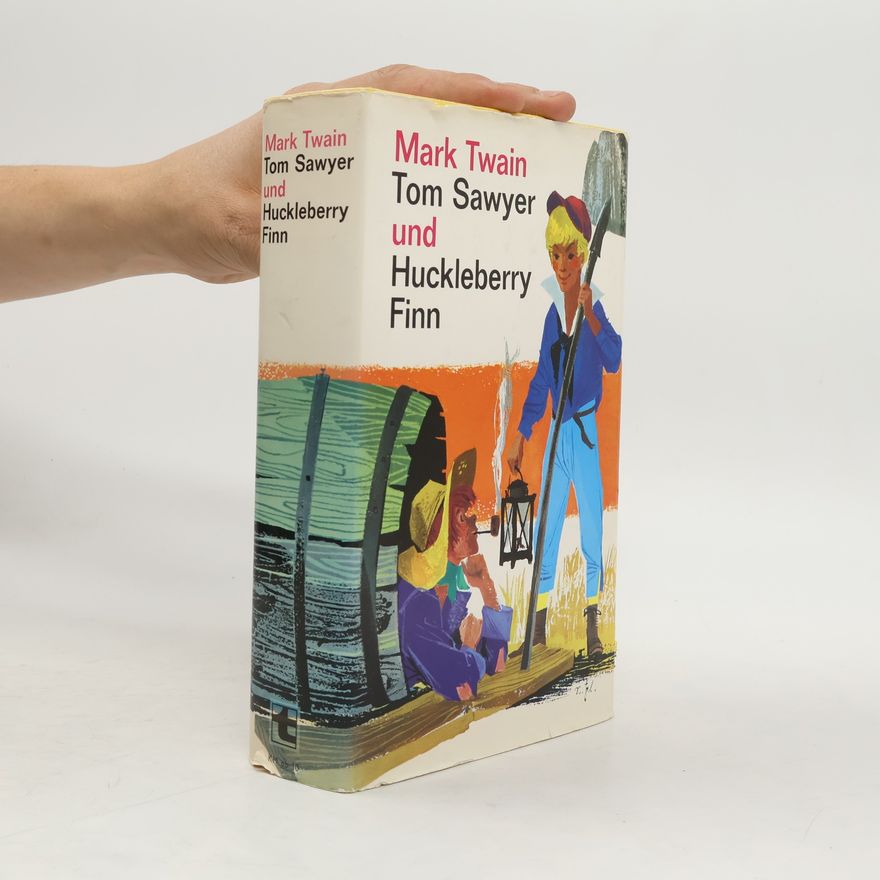 Mark Twain Tom Sawyer und Huckleberry Finn