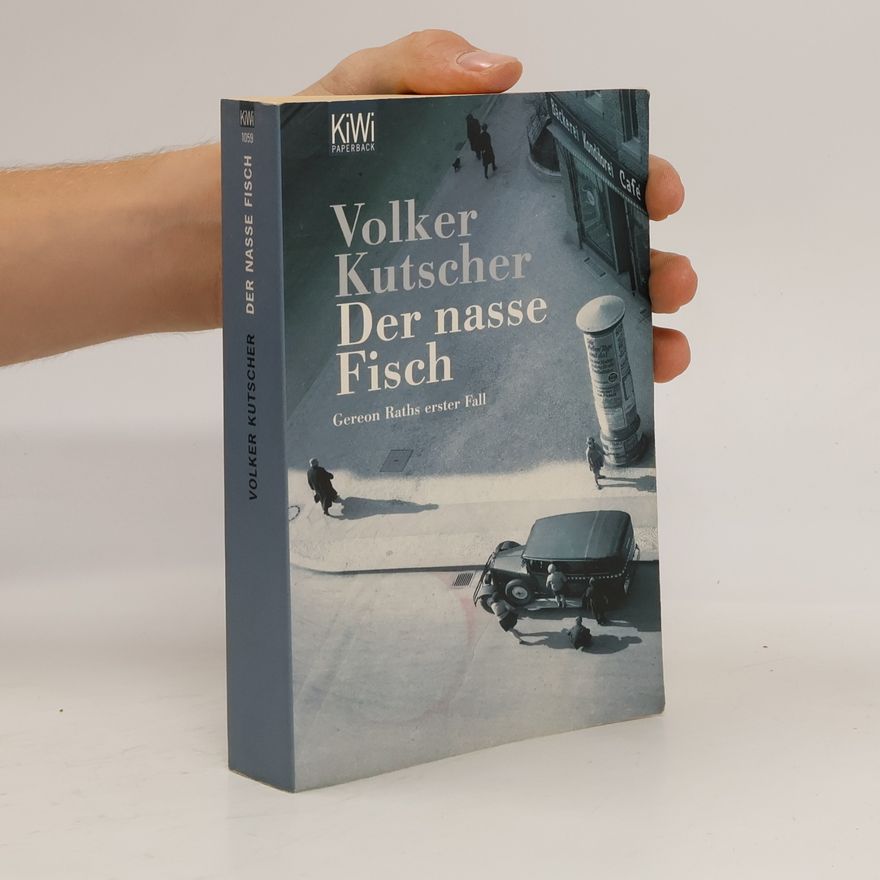 Volker Kutscher Der nasse Fisch