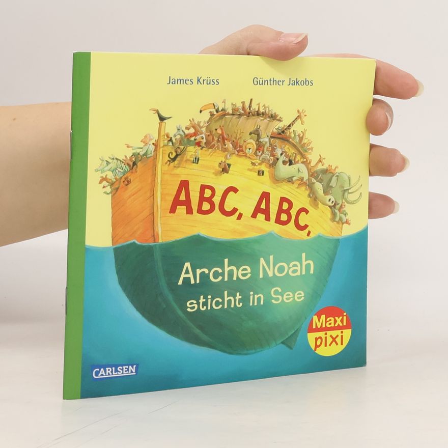 James Krüss ABC, ABC, Arche Noah sticht in See