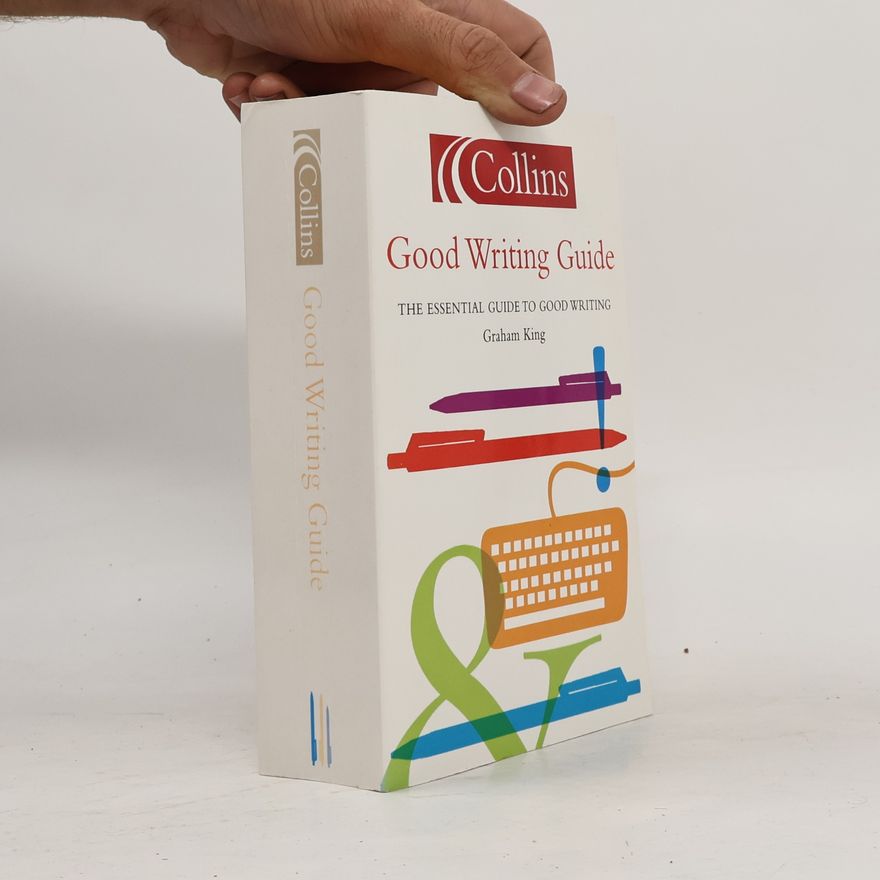 Graham King Collins Good Writing Guide