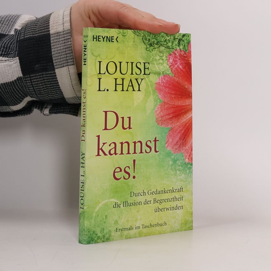 Louise Lynn Hay Du kannst es!