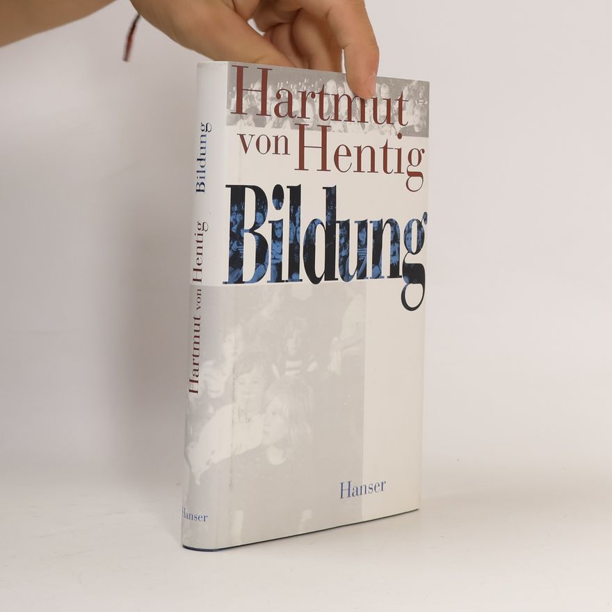 Hartmut von Hentig Bildung