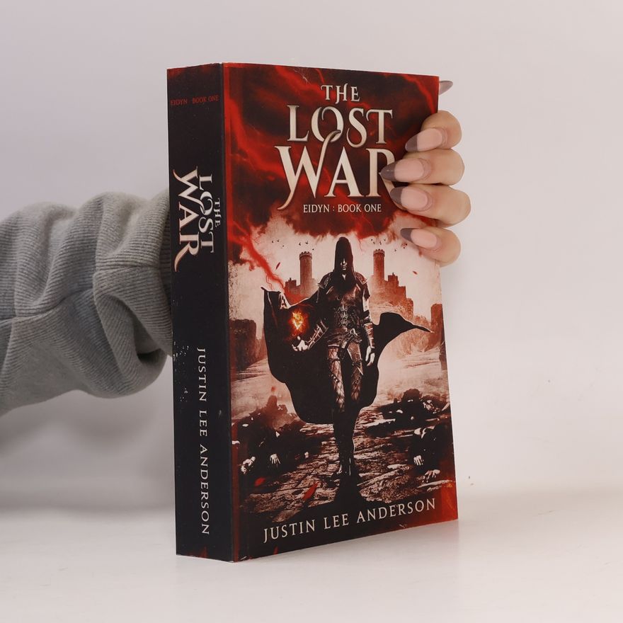 Justin Lee Anderson Eidyn - 1: The Lost War