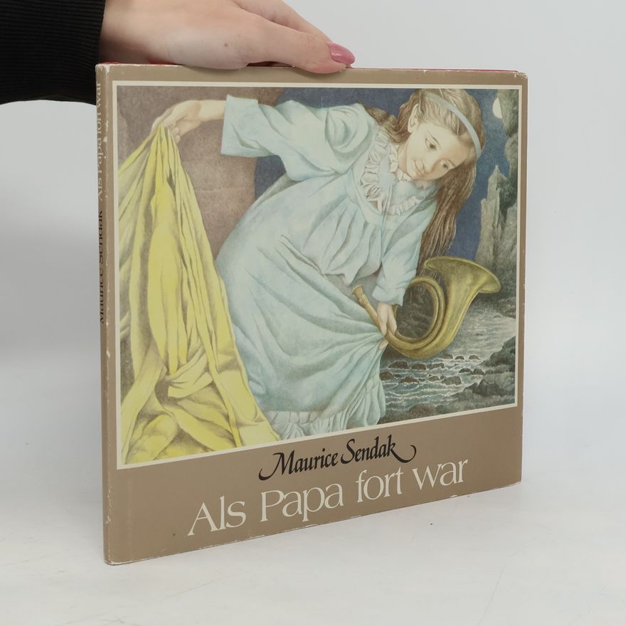 Maurice Sendak Als Papa fort war