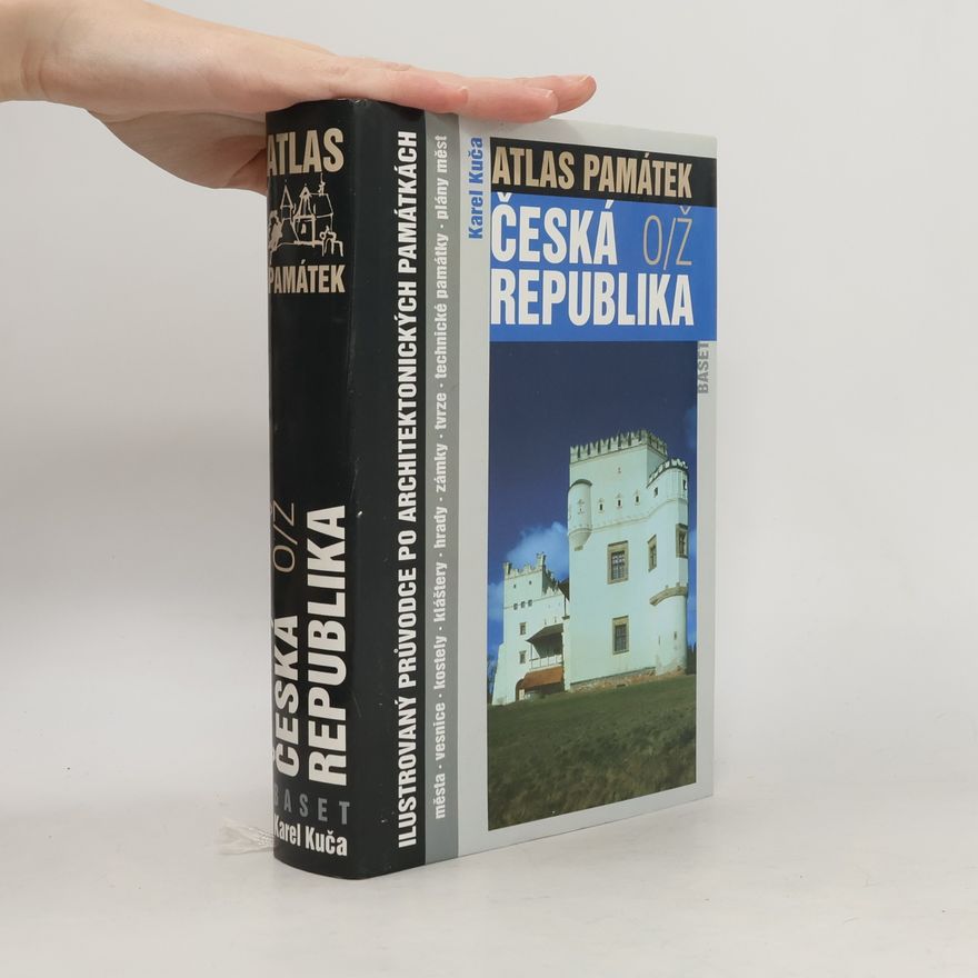 Karel Kuča Atlas památek - Česká republika O/Ž 2.díl