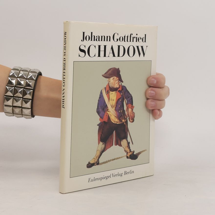 Johann Gottfried Schadow Johann Gottfried Schadow