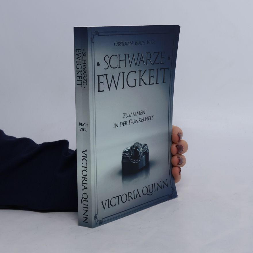 Victoria Quinn Obsidian - 4: Schwarze Ewigkeit