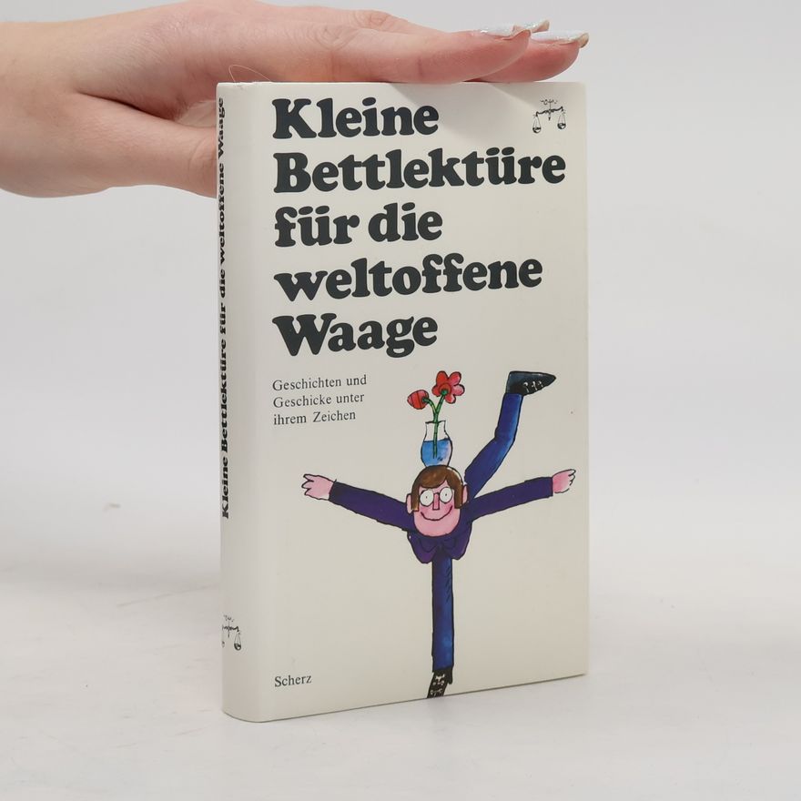 Katharina Steiner Kleine Bettlektüre für die weltoffene Waage