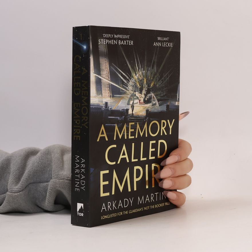 Arkady Martine A memory called empire