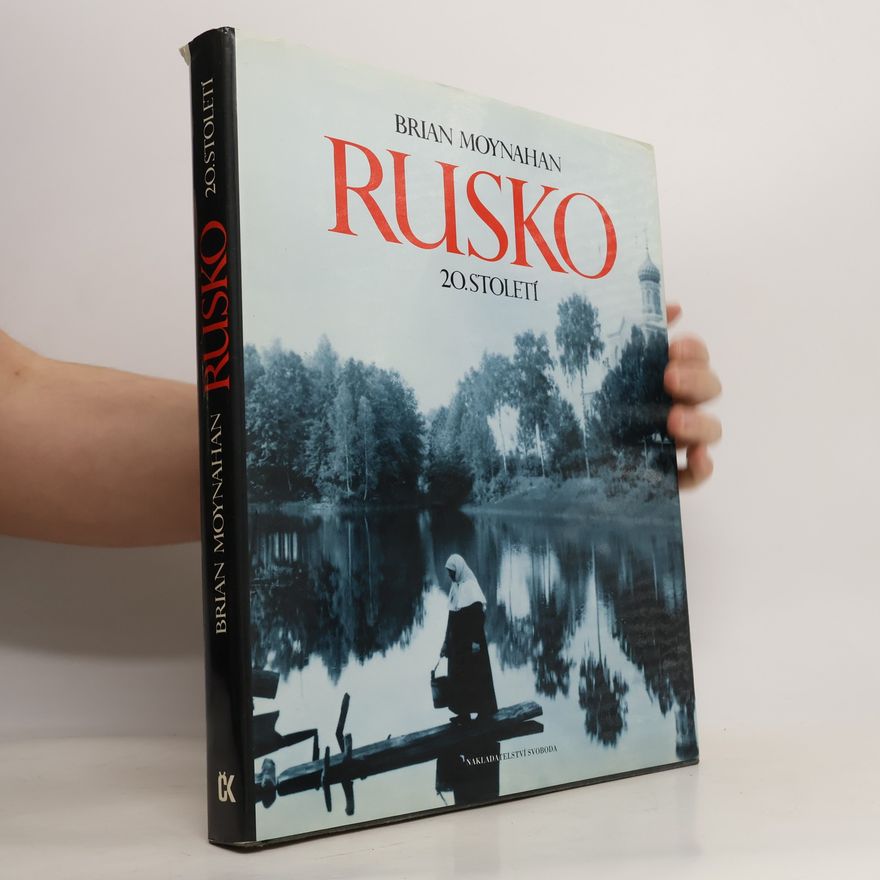 Brian Moynahan Rusko 20. století