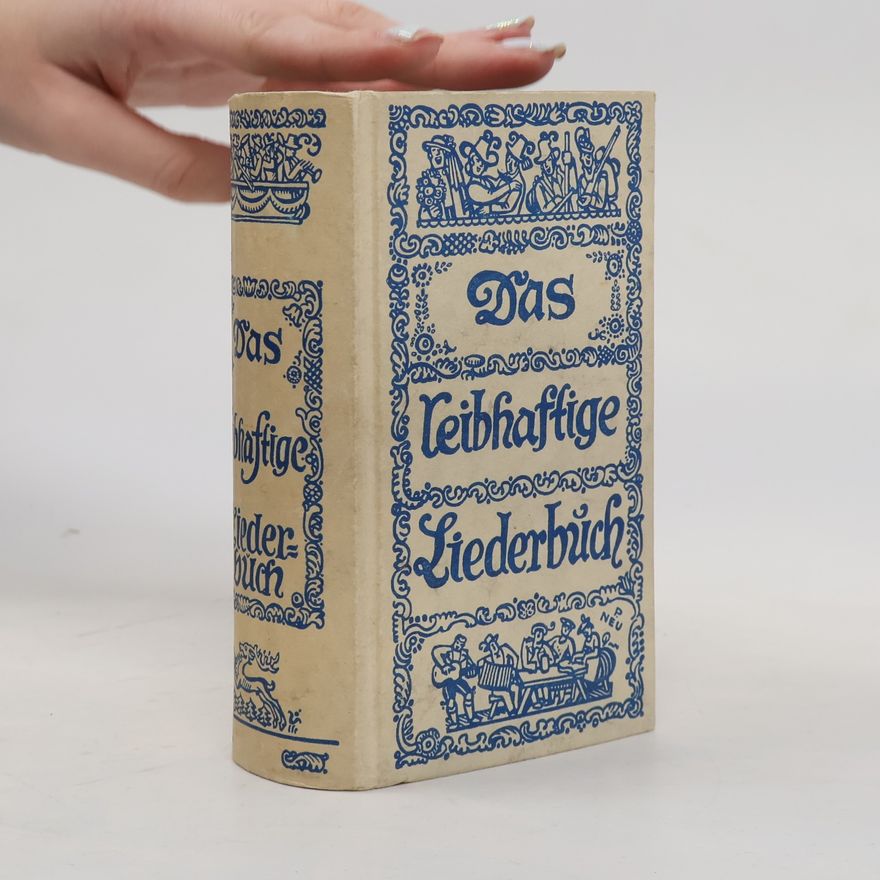 Autorenkollektiv Das leibhaftige Liederbuch