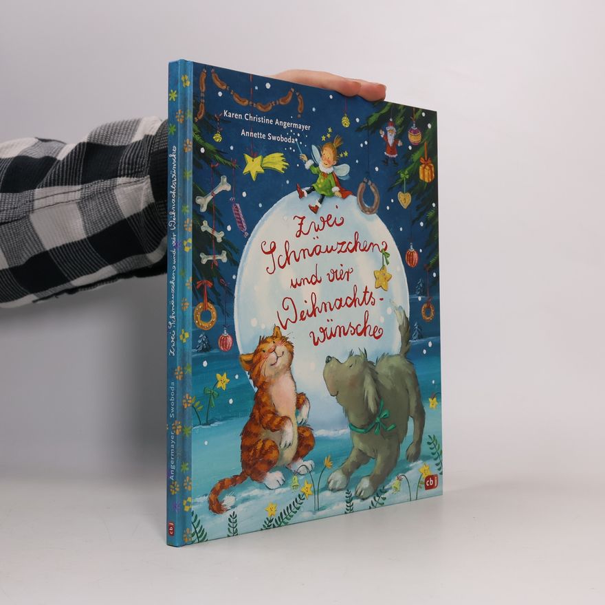 Karen Christine Angermayer Zwei Schnäuzchen und vier Weihnachtswünsche