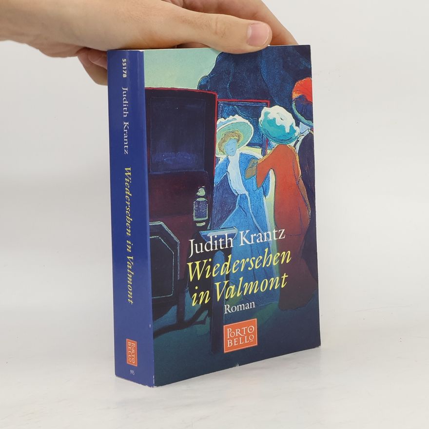 Judith Krantz Wiedersehen in Valmont