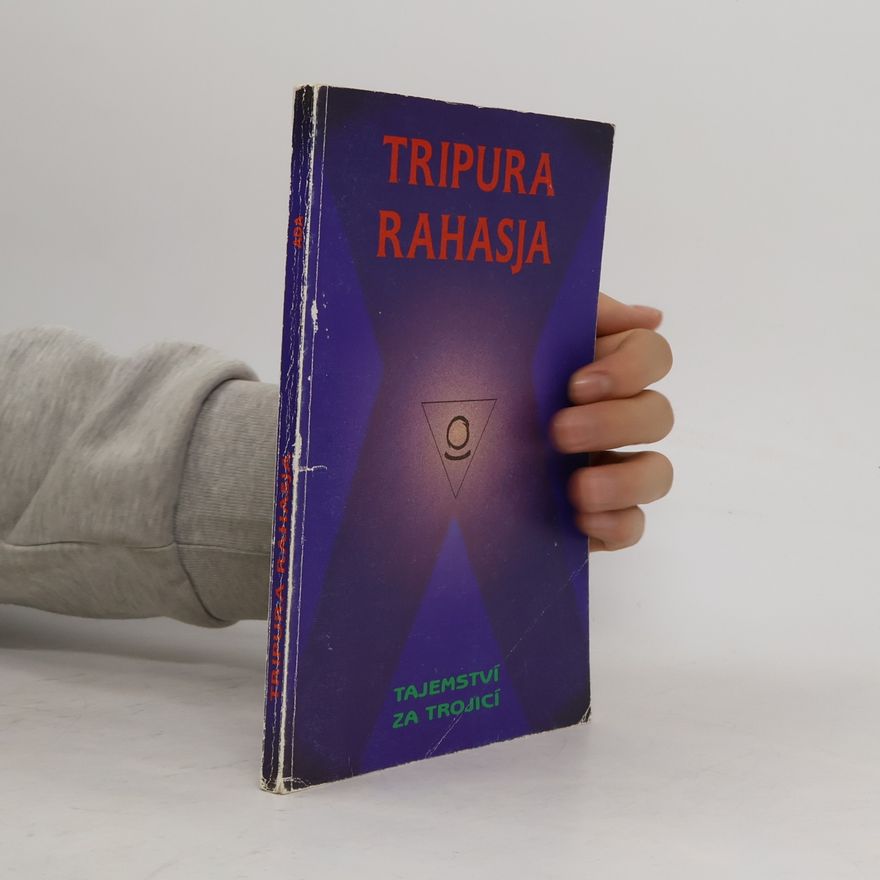 Various authors Tripura Rahasja. Tajemství za trojicí
