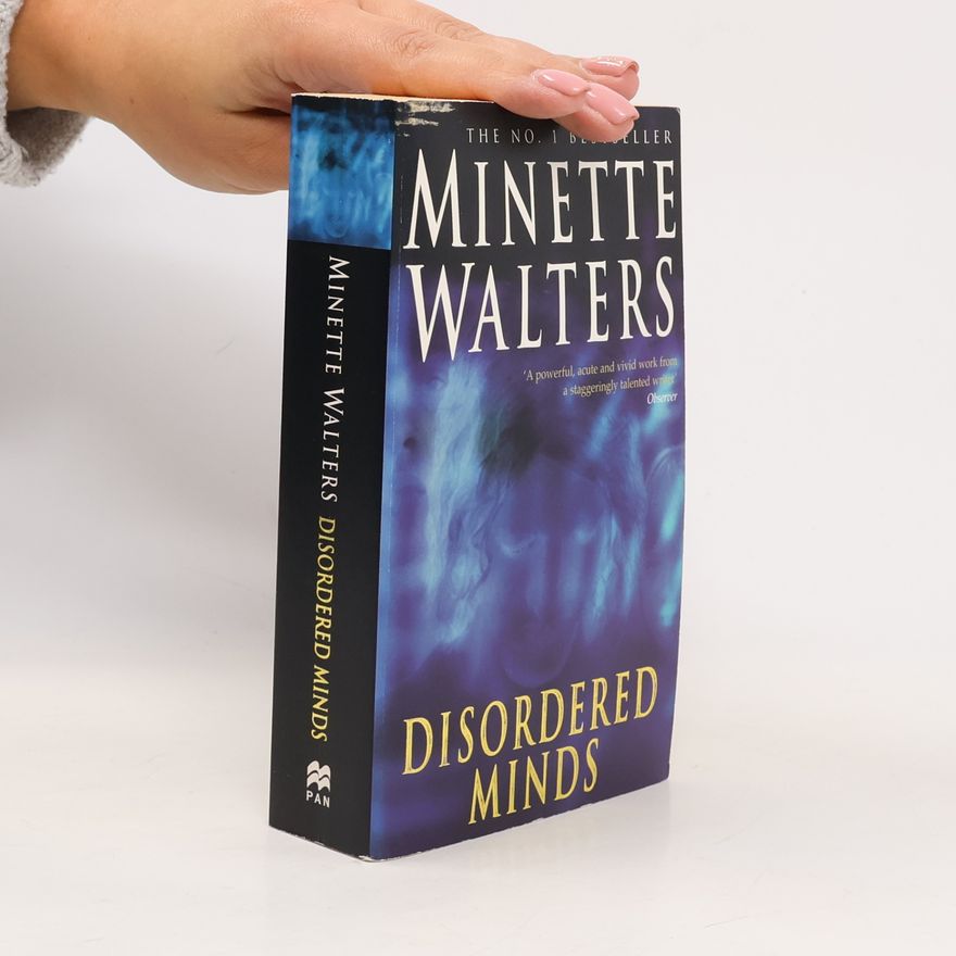 Minette Walters Disordered minds