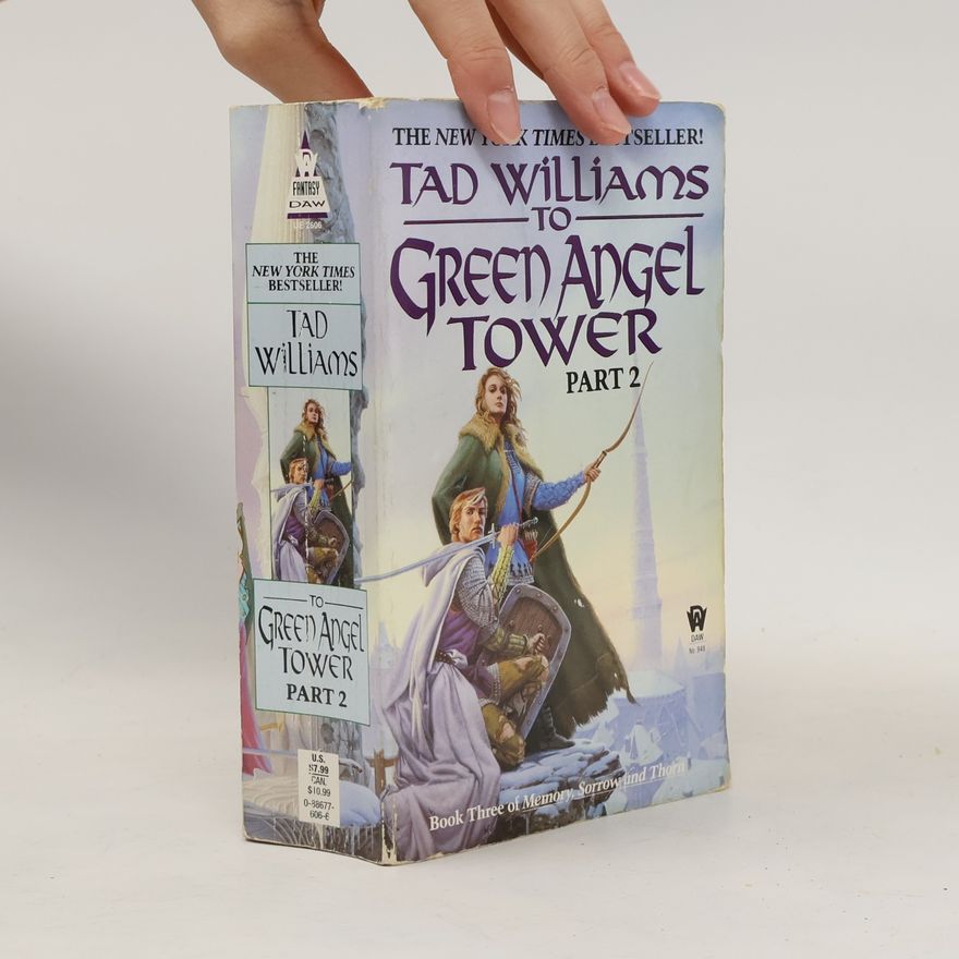 Tad Williams Memory, Sorrow, and Thorn - 3: To Green Angel Tower: Part 2