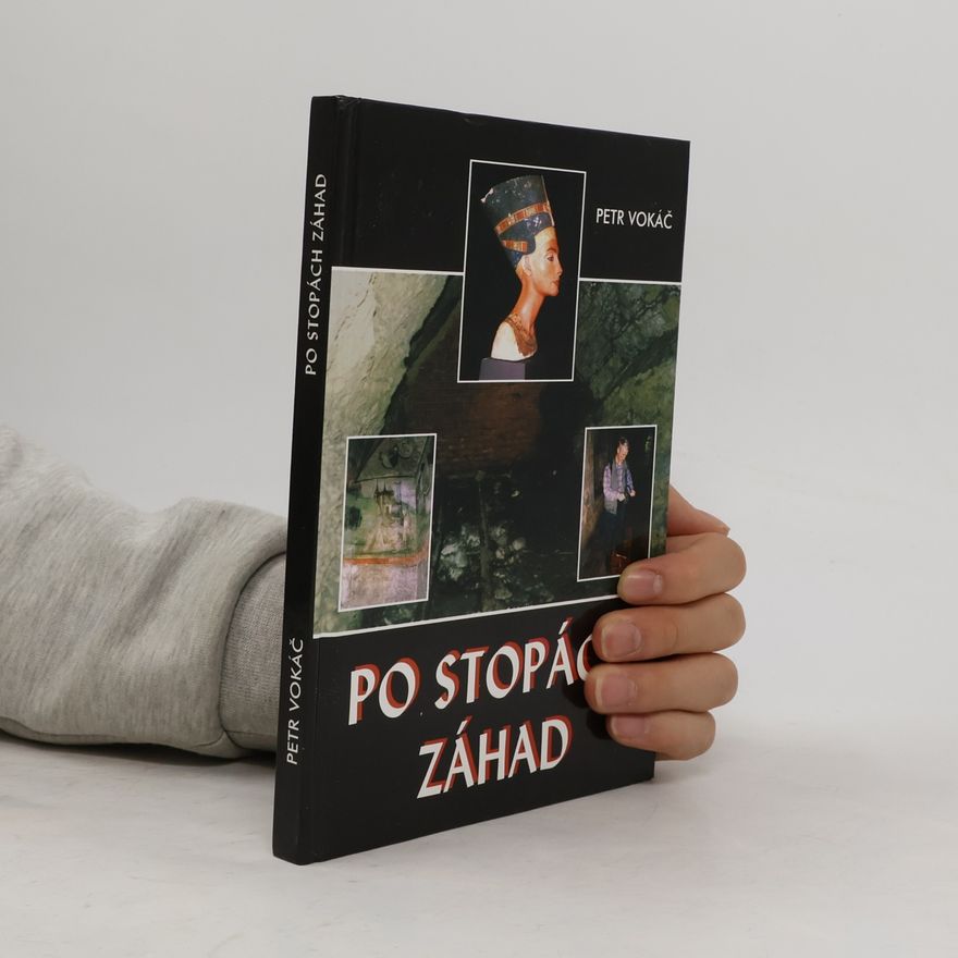 Petr Vokáč Po stopách záhad