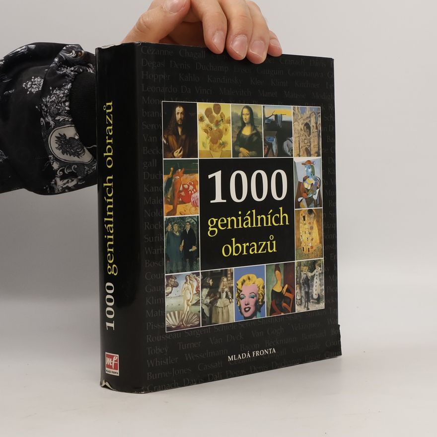 Kolektiv autorů 1000 geniálních obrazů