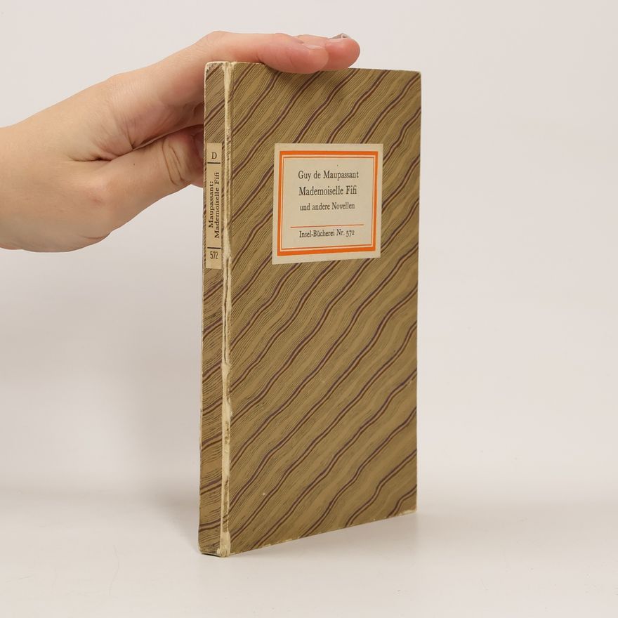 Guy de Maupassant Mademoiselle Fifi und andere Novellen