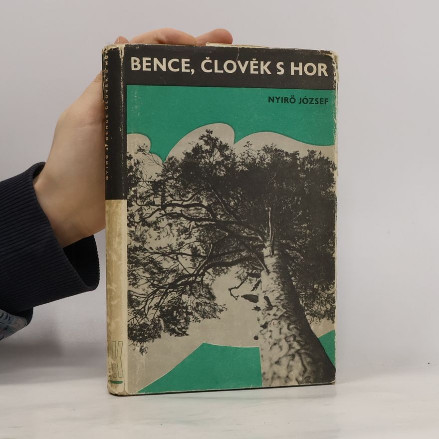 József Nyirő Bence, člověk s hor