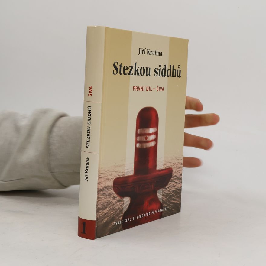 Jiří Krutina Stezkou siddhů - díl 1