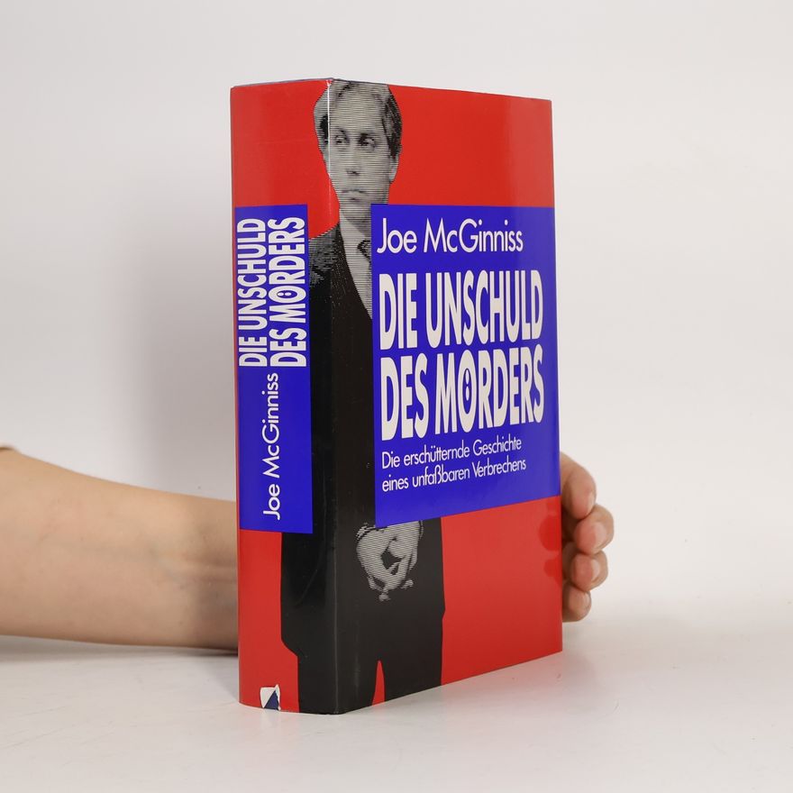 Joe McGinniss Die Unschuld des Mörders