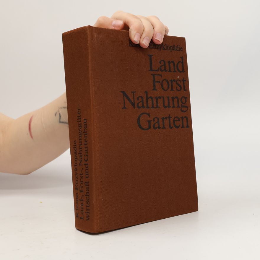 Rolf Kunze Land Forst Nahrung Garten