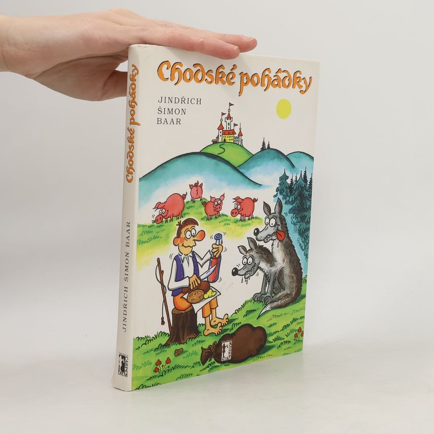 Jindřich Šimon Baar Chodské pohádky