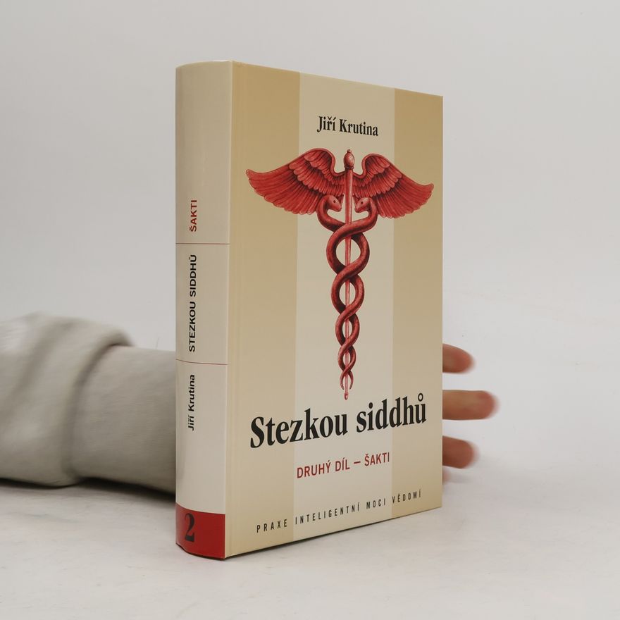 Jiří Krutina Stezkou siddhů - díl 2
