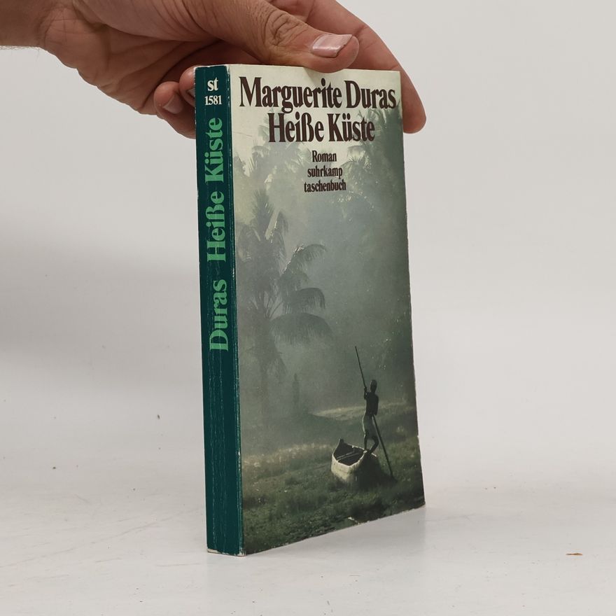 Marguerite Duras Heisse Küste