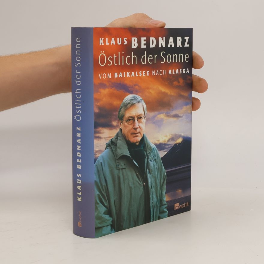 Klaus Bednarz Östlich der Sonne
