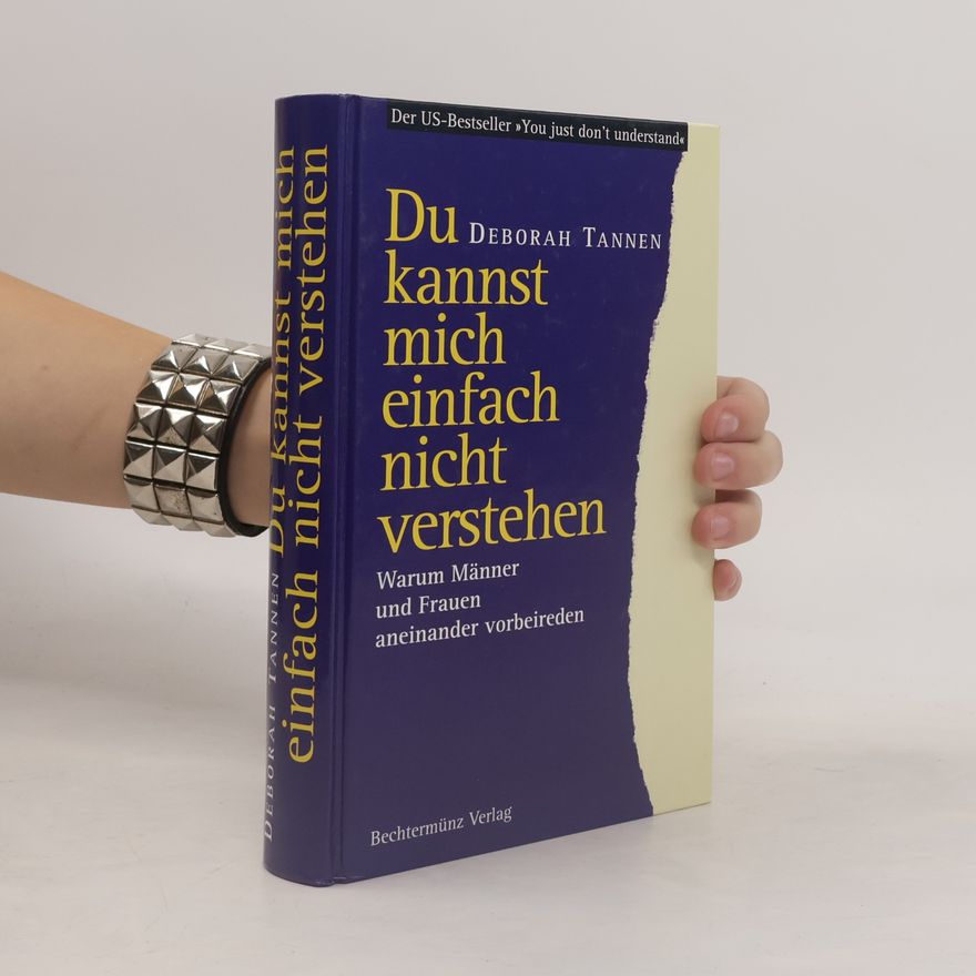 Deborah Tannen Du kannst mich einfach nicht verstehen