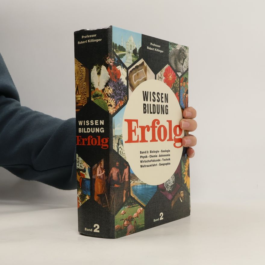 Robert Killinger Wissen, Bildung, Erfolg. Band 2