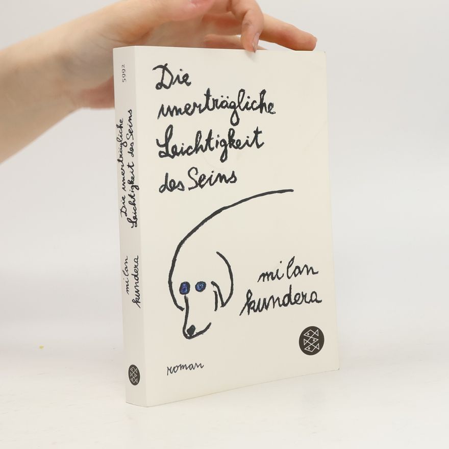 Milan Kundera Die unerträgliche Leichtigkeit des Seins