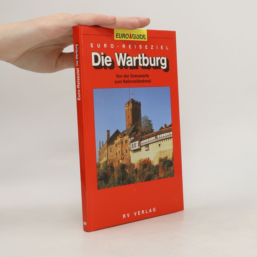 Günter Schuchardt Die Wartburg