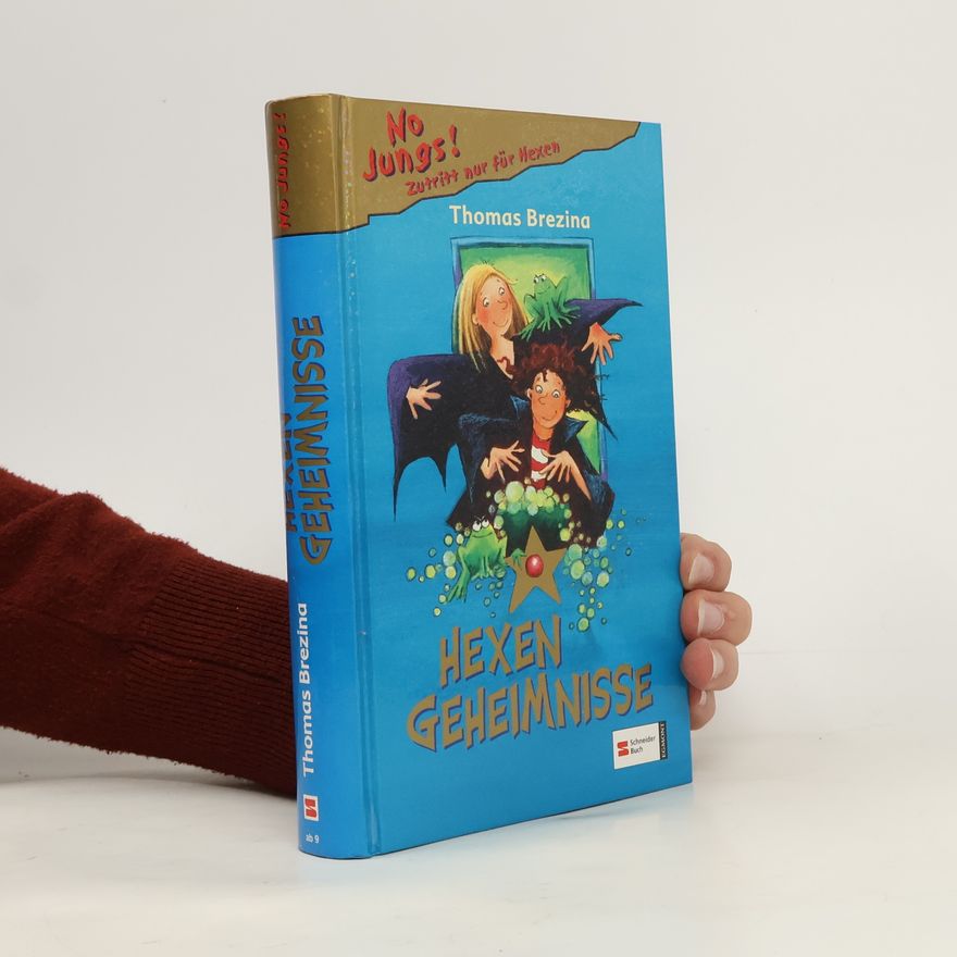 Thomas Brezina No Jungs! - Hexengeheimnisse