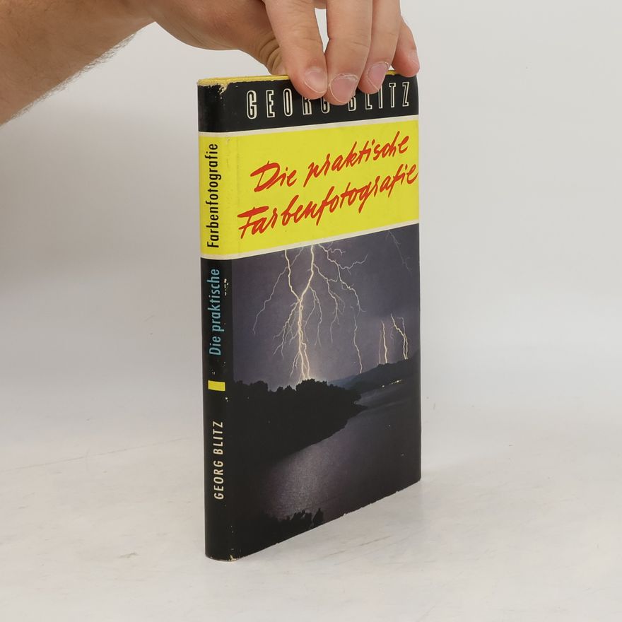 Georg Blitz Die praktische Farbenfotografie