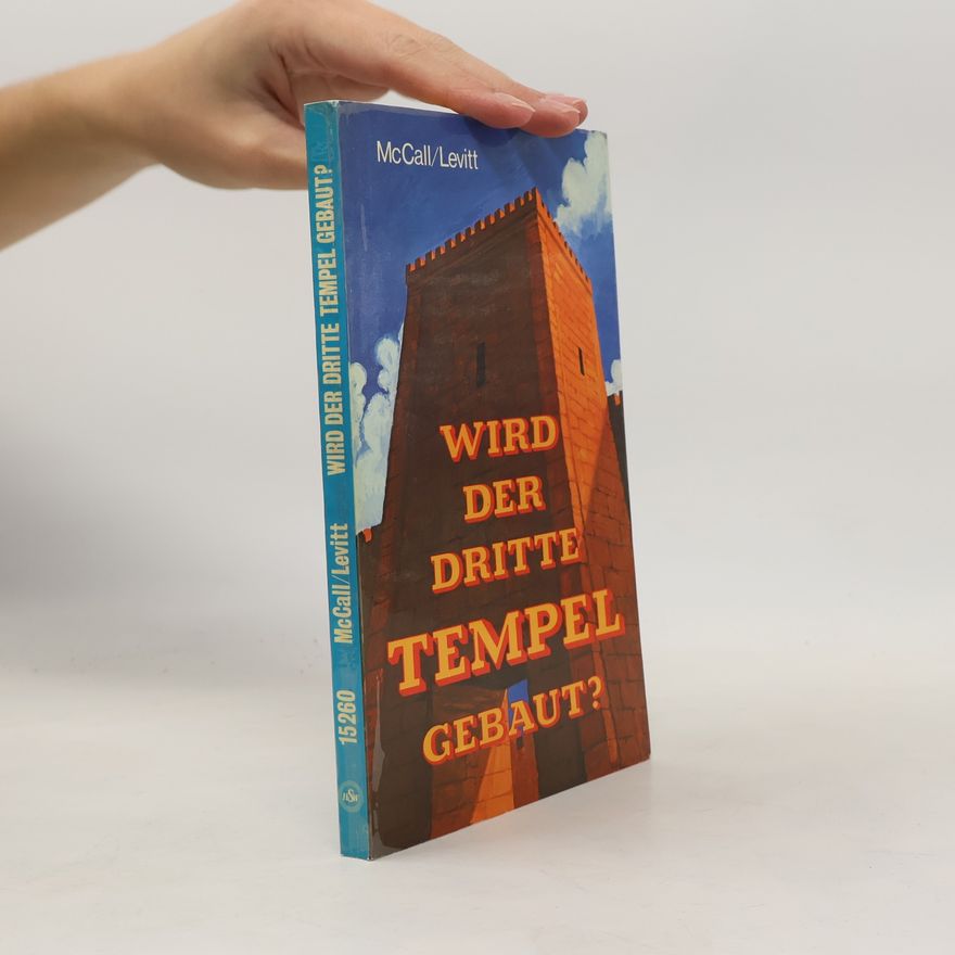 Thomas S. MacCall Wird der dritte Tempel gebaut?