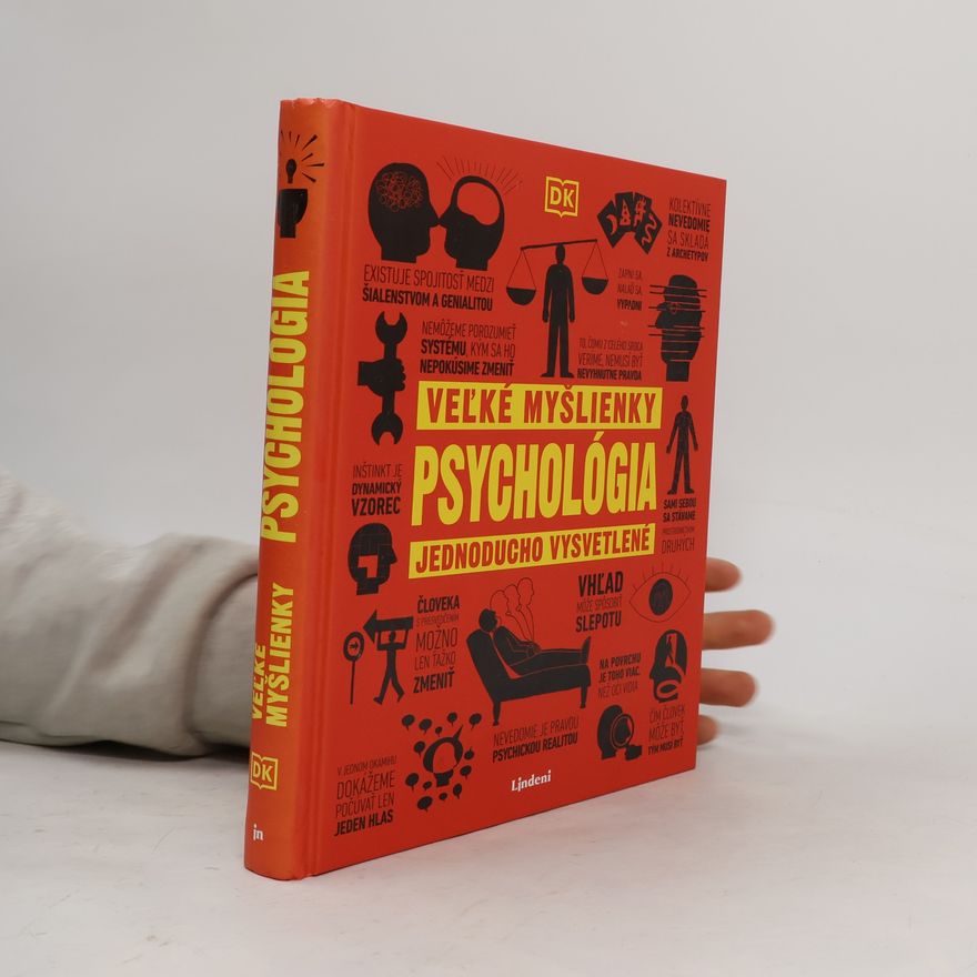Kolektiv autorů Veľké myšlienky jednoducho vysvetlené - psychológia