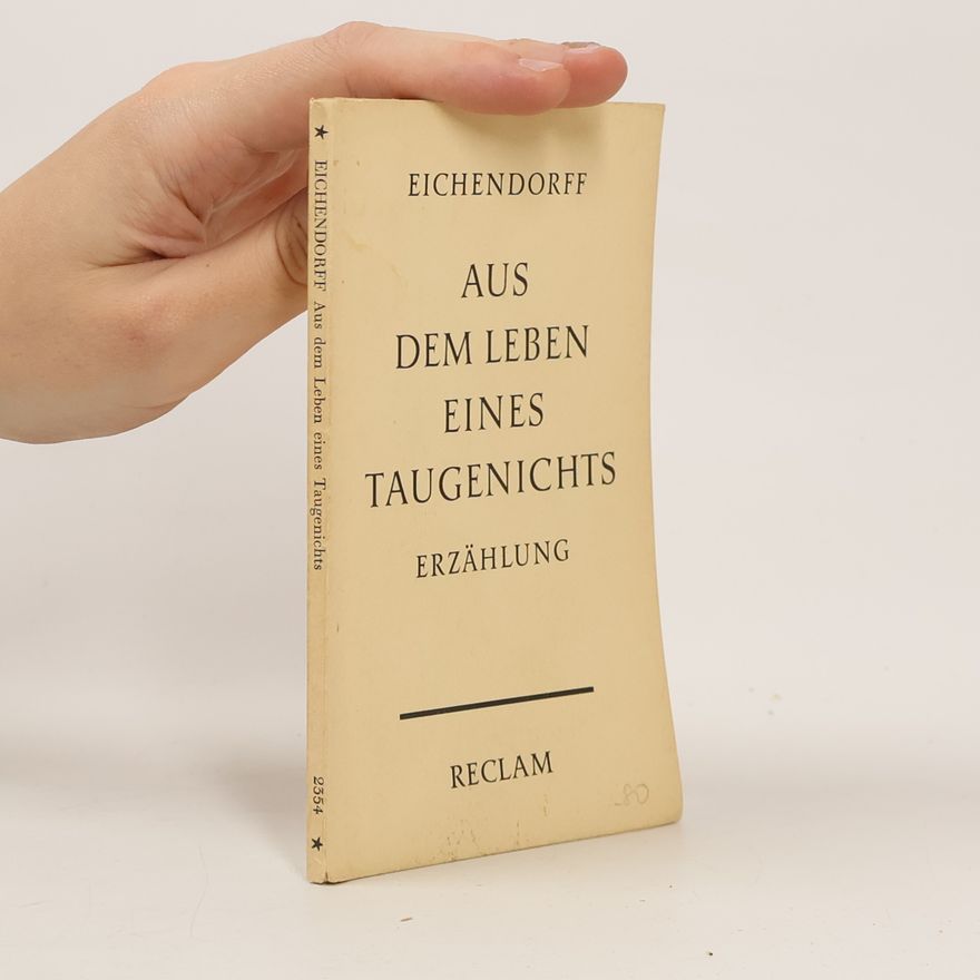 Joseph von Eichendorff Aus dem Leben eines Taugenichts
