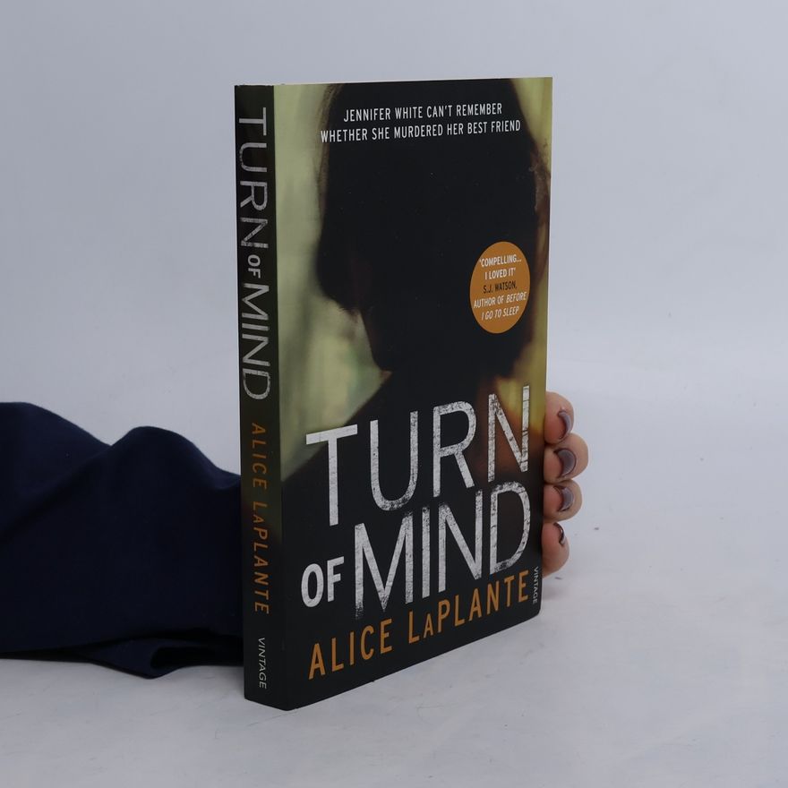 Alice LaPlante Turn of Mind