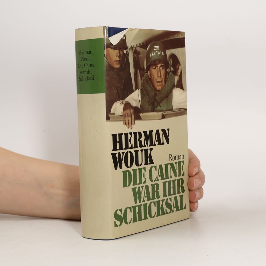 Herman Wouk Die Caine war ihr Schicksal