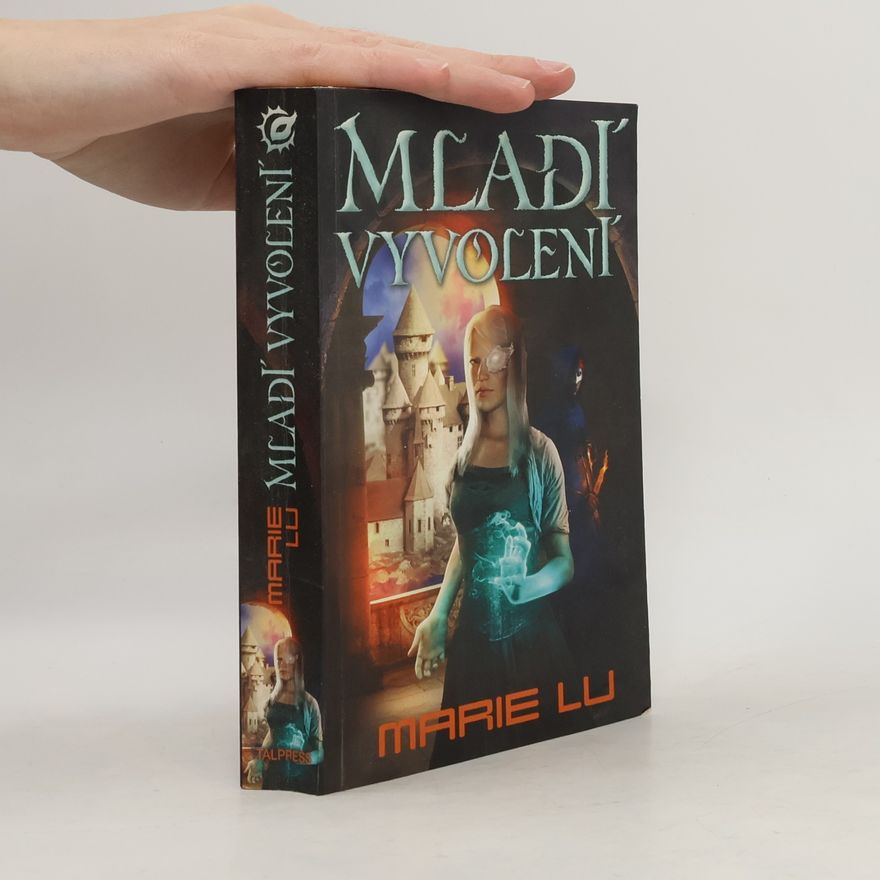 Marie Lu Mladí vyvolení